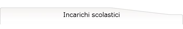 Incarichi scolastici