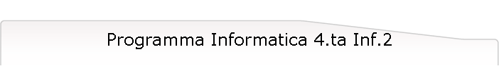 Programma Informatica 4.ta Inf.2